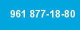 961 877-18-80 961 877-18-80
